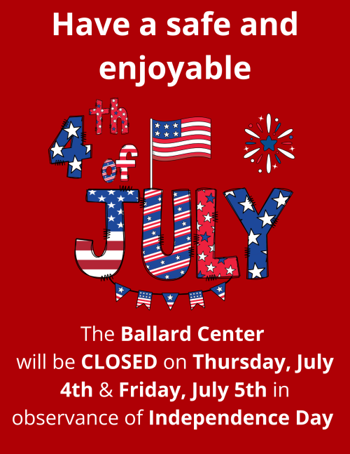 Ballard Center closed for Fourth of July